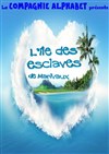 L'île des esclaves - 