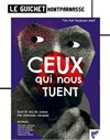 Ceux qui nous tuent - 