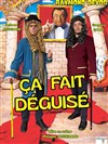 Ça fait déguisé ! - 