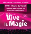 Festival International Vive la Magie | Lyon - 