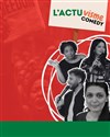 L'Actuvisme Comedy - 