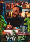 Laurent Febvay dans L'odeur du basilic - 