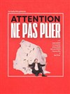 Attention ne pas plier - 