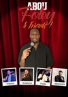 Abou Foley & Friends ! - 