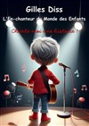 Chante-moi une histoire | avec Gilles Diss - 