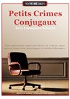 Petits crimes conjugaux - 