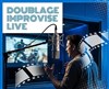 Doublage improvisé - 