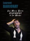 Laurent Bariohay dans Les mecs bien reviennent à la mode - 