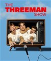 The Threeman Show - 