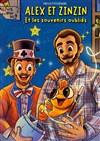 Alex et Zinzin et les souvenirs oubliés - 