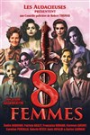 8 femmes - 