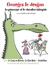 Georges le Dragon, la princesse et le chevalier intrépide - 
