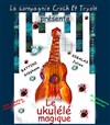 Le Ukulélé magique - 