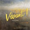 Carte blanche aux Chimères : Vivant ! - 