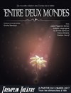Entre deux mondes - 