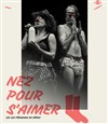 Nez pour s'aimer - 