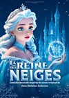 La Reine des Neiges - Nouveau spectacle - 