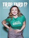 Cyrielle Knoepfel dans Trop tard !? -