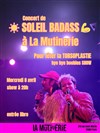 Soleil Badass Live - 