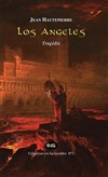 Los Angeles, tragédie en vers contemporaine de Jean Hautepierre - 