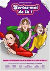 Sortez-moi de là ! - 