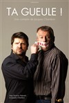 Ta Gueule ! - 