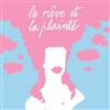 Le Rêve et la plainte - 