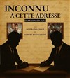 Inconnu à cette adresse - 