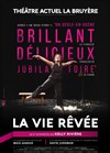 La vie rêvée - 