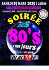 Soirée années 80 à nos jours - 