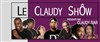Le Claudy Show - 