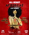 All Night Afrobeat : Tribute concert - 