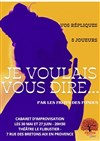 Je voulais vous dire... - 