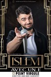 Islem avec un E - 