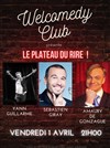 Welcomedy Club - Le plateau du rire - 