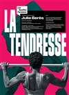 La tendresse - 