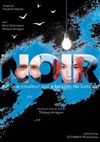 Noir est une couleur qui a besoin de lumière - 