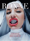 Ariane Brodier dans Bonne - 