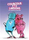 Couscous aux lardons | Théâtre en Vigne - 
