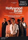 Hollywood Brûle - 