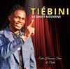 Tiébini Le Griot Moderne dans Ma mère m'a dit un jour - 