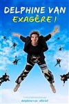 Delphine Van exagère ! - 