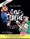 Caf & Crème - 