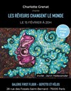 Charlotte Grenat : Les rêveurs changent le monde - 