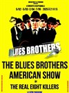 The Blues Brothers American Show by the Real Eight Killers - 