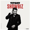 Titoff dans Showbiz - 