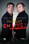 Manu Joucla et Eric Massot partent en live - 