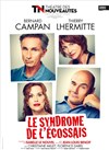Le syndrome de l'Ecossais | avec Thierry Lhermitte et Bernard Campan - 