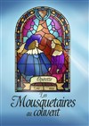 Les mousquetaires au couvent - 