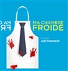 Ma chambre froide - 